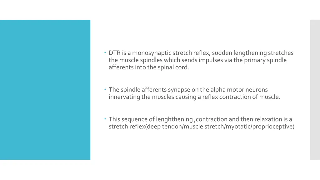 dtr is a monosynaptic stretch reflex sudden