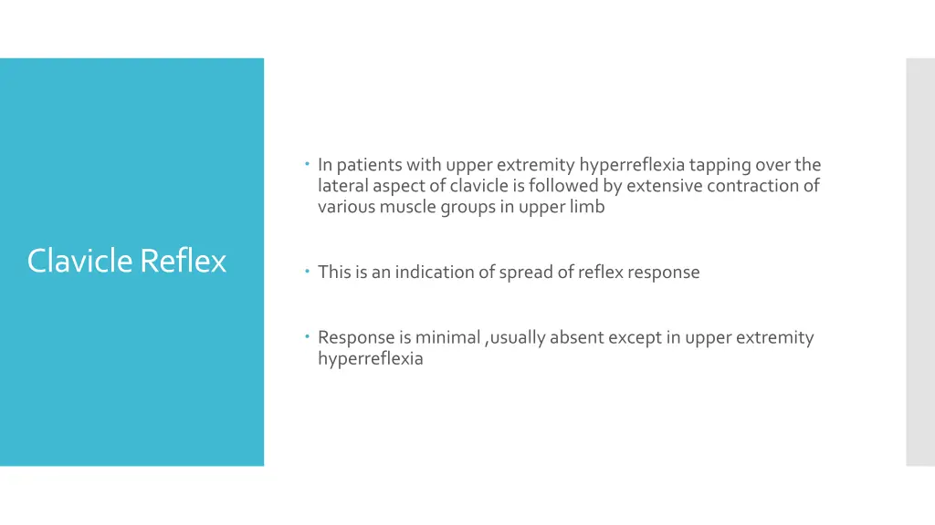 in patients with upper extremity hyperreflexia