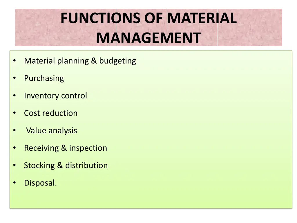 functions of material management