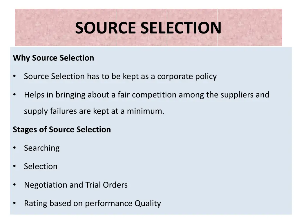 source selection