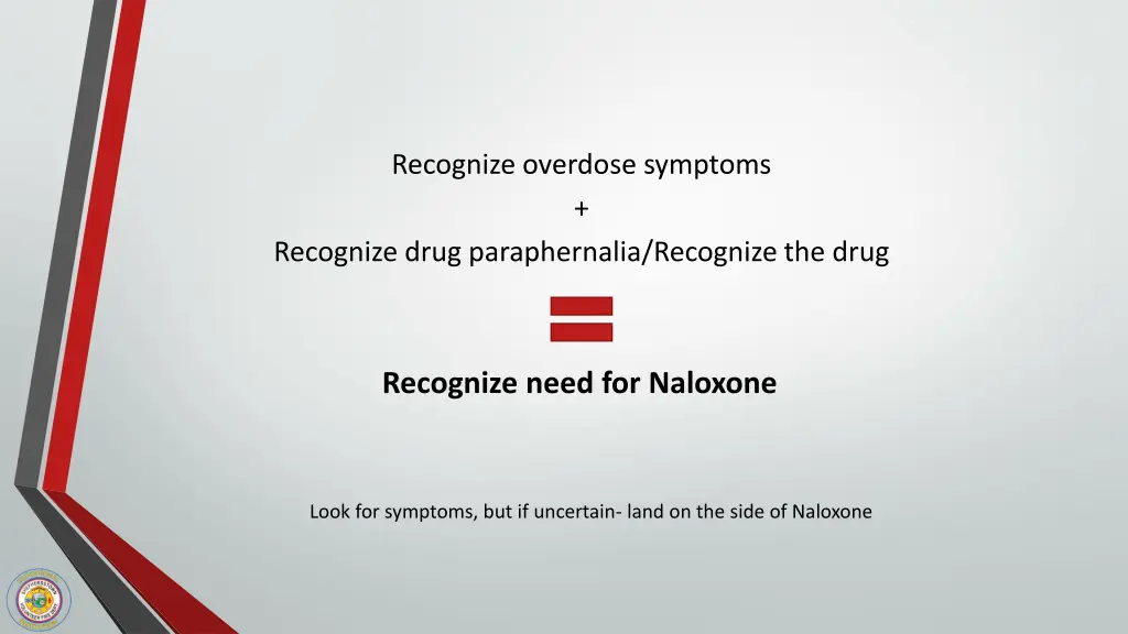 recognize overdose symptoms recognize drug