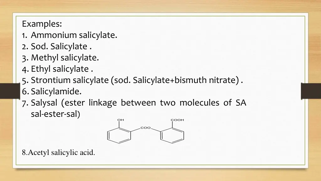 examples 1 ammonium salicylate 2 sod salicylate