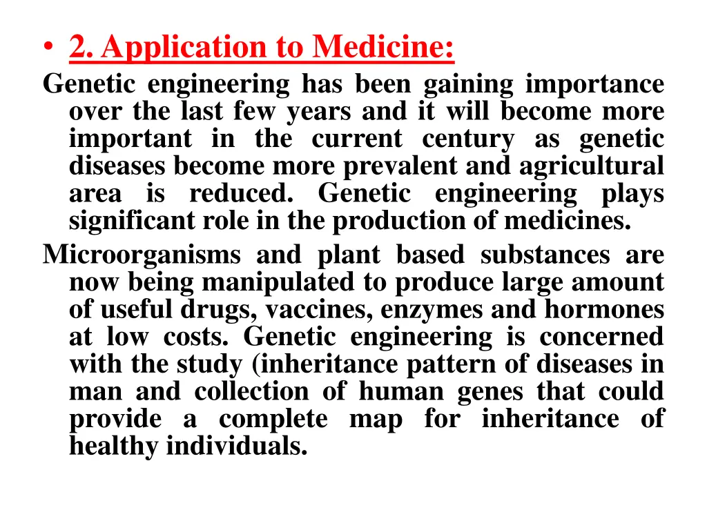 2 application to medicine genetic engineering