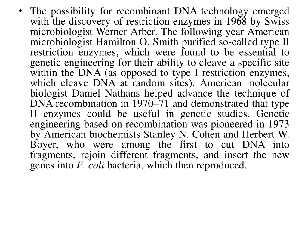 the possibility for recombinant dna technology