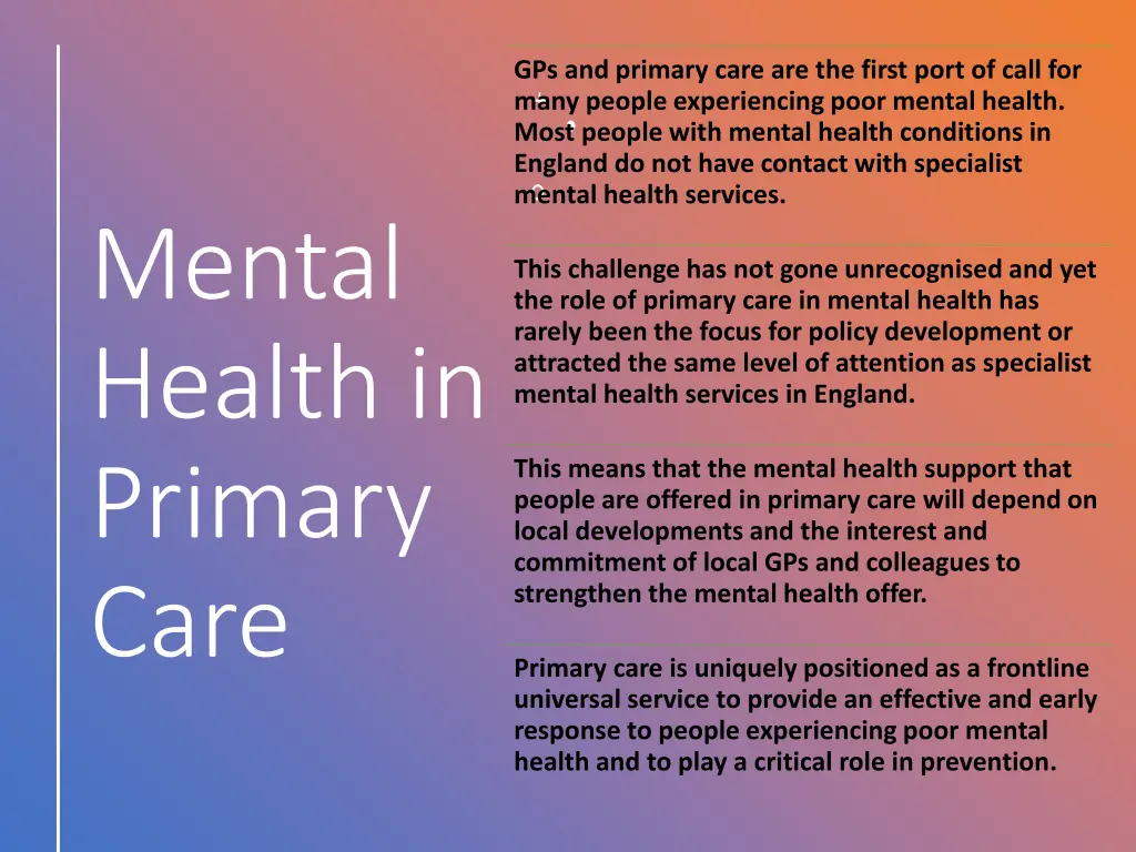 gps and primary care are the first port of call