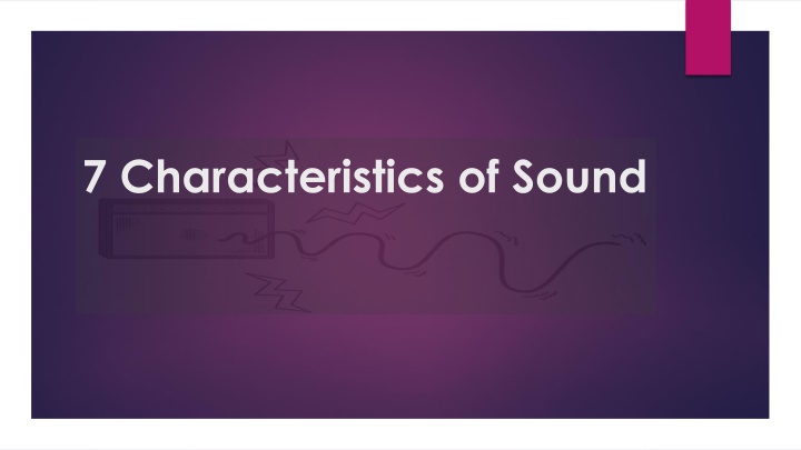 7 characteristics of sound