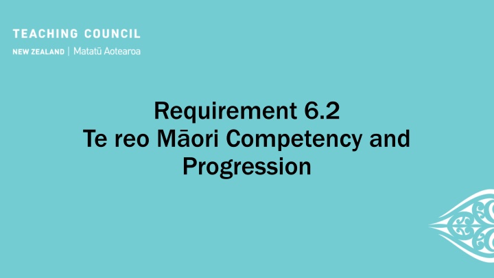 requirement 6 2 te reo m ori competency