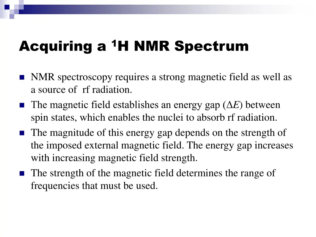 acquiring a 1 h nmr spectrum