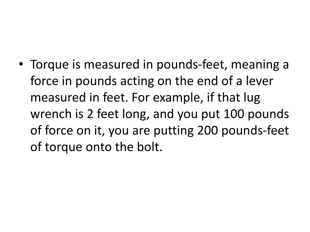 torque is measured in pounds feet meaning a force