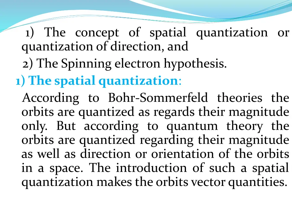 1 the concept of spatial quantization