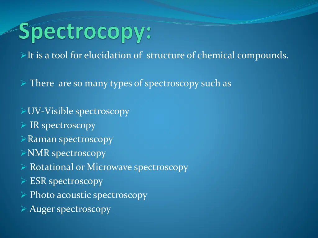 it is a tool for elucidation of structure