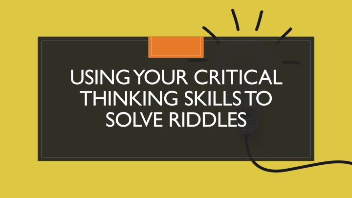 using your critical thinking skills to solve