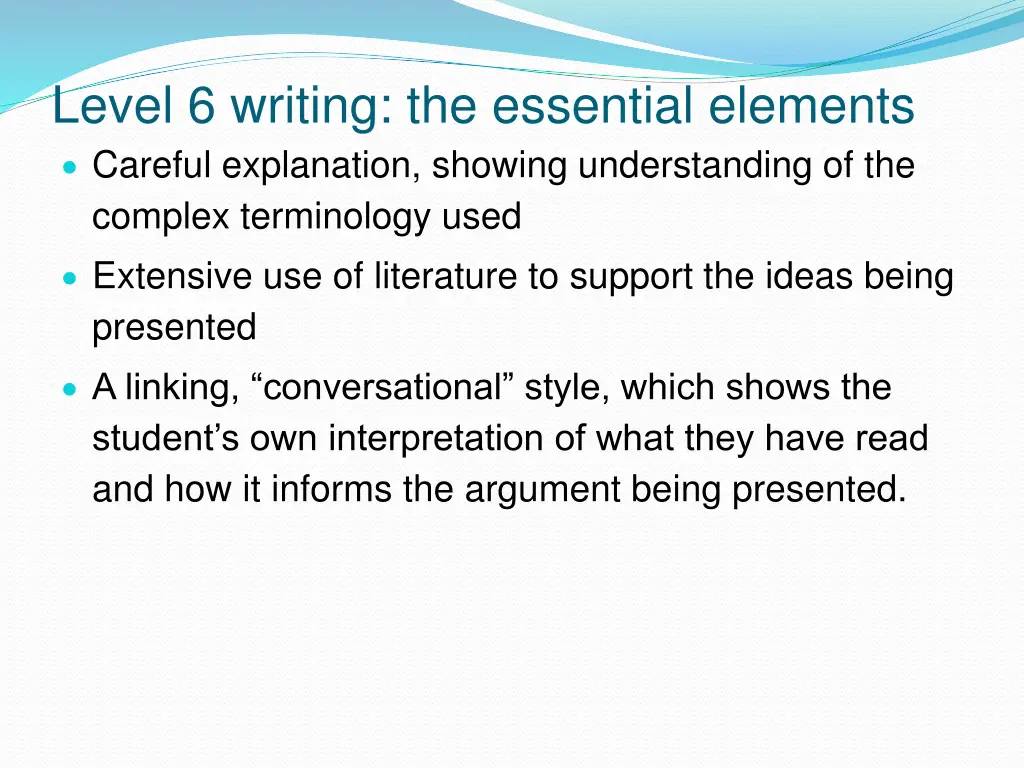 level 6 writing the essential elements careful