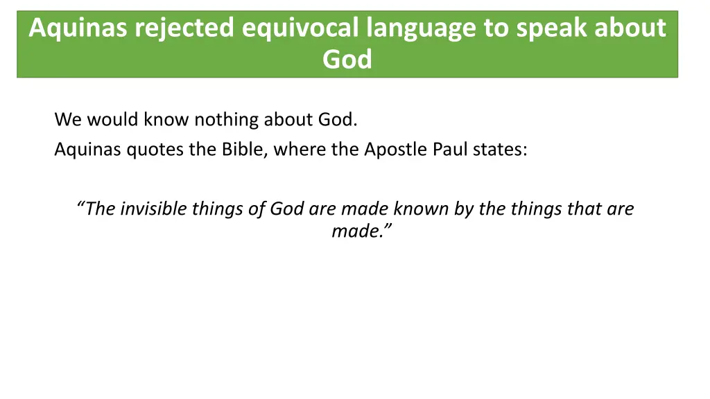 aquinas rejected equivocal language to speak