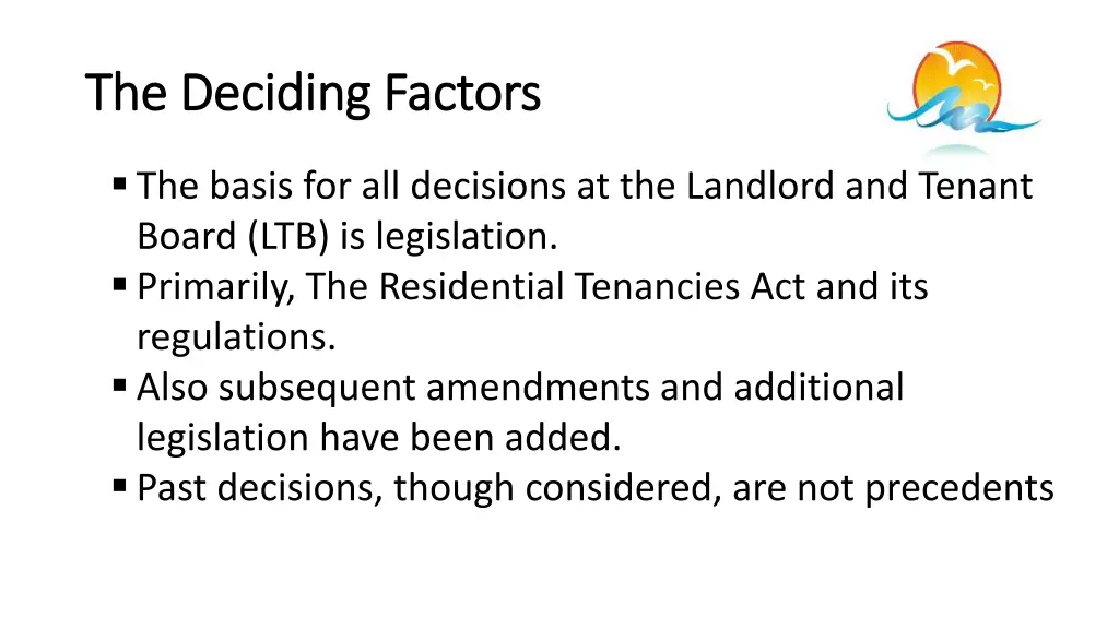 the deciding factors the deciding factors