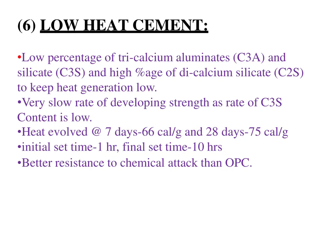 6 low heat cement