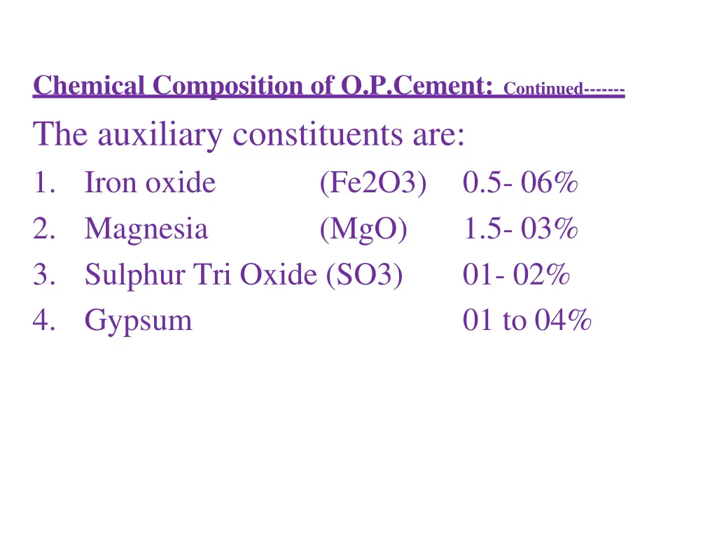 chemical composition of o p cement continued