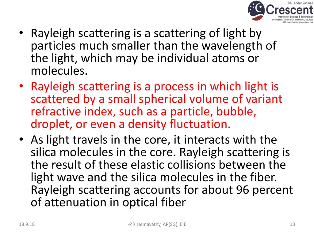 rayleigh scattering is a scattering of light