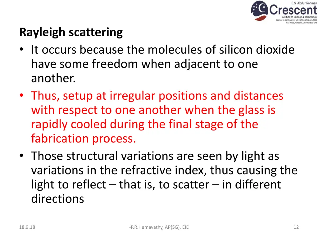 rayleigh scattering it occurs because