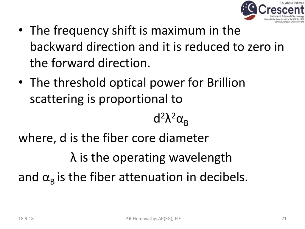 the frequency shift is maximum in the backward