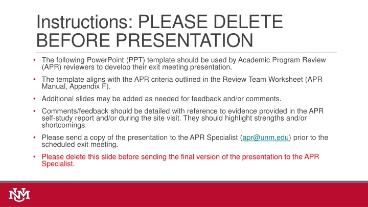 instructions please delete before presentation