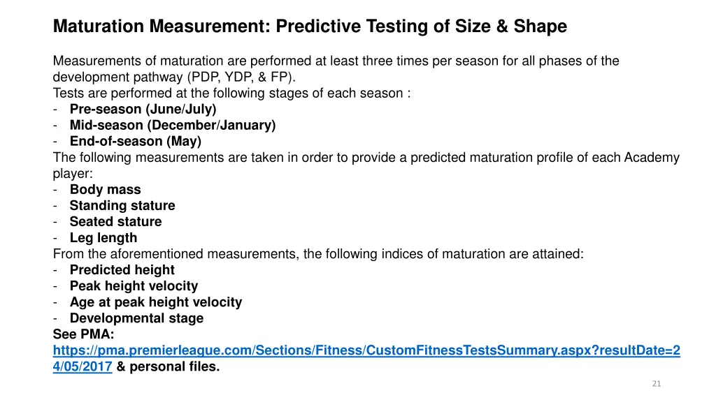 maturation measurement predictive testing of size