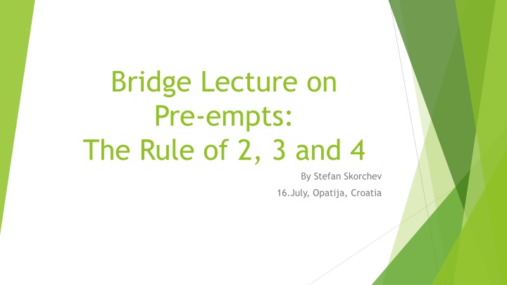 bridge lecture on pre empts the rule of 2 3 and 4