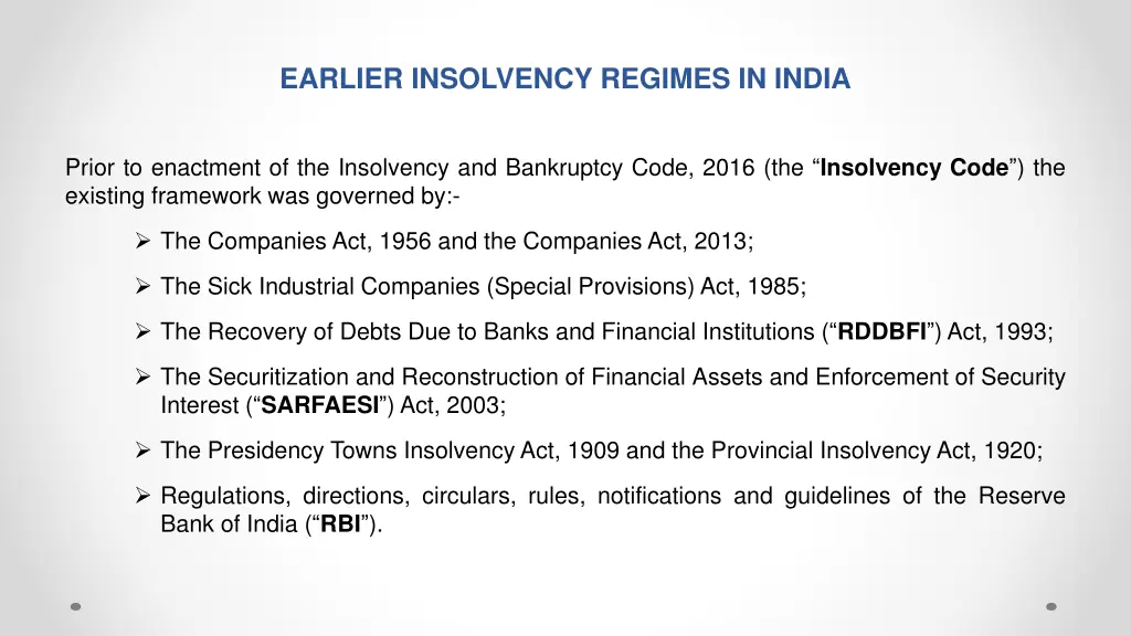 earlier insolvency regimes in india