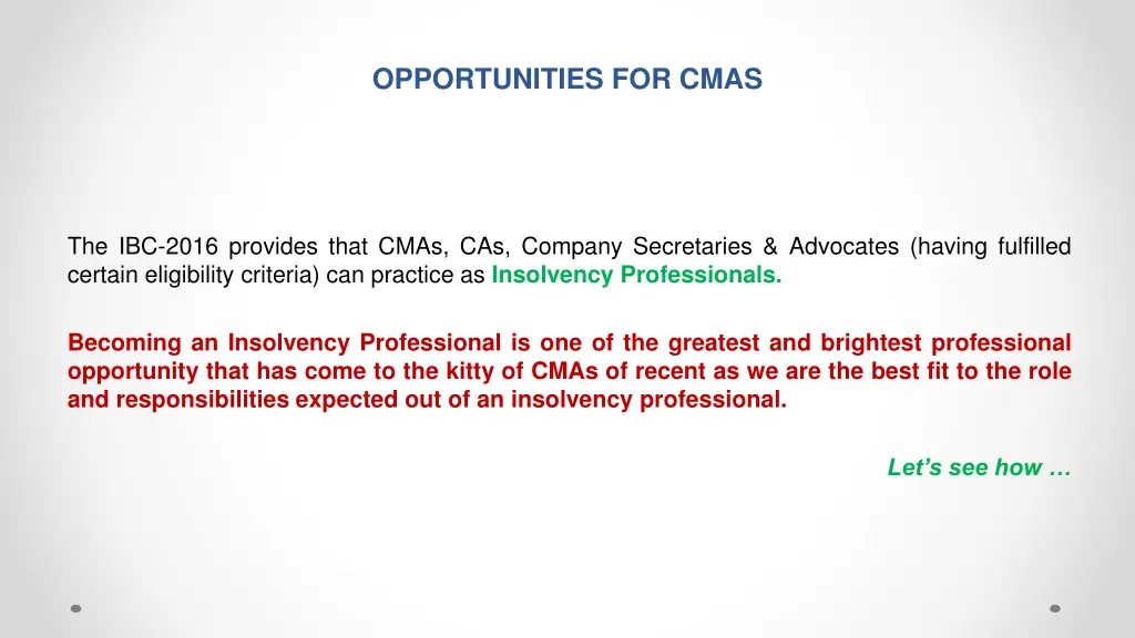 opportunities for cmas