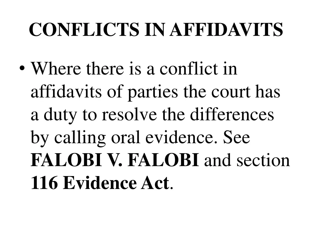 conflicts in affidavits