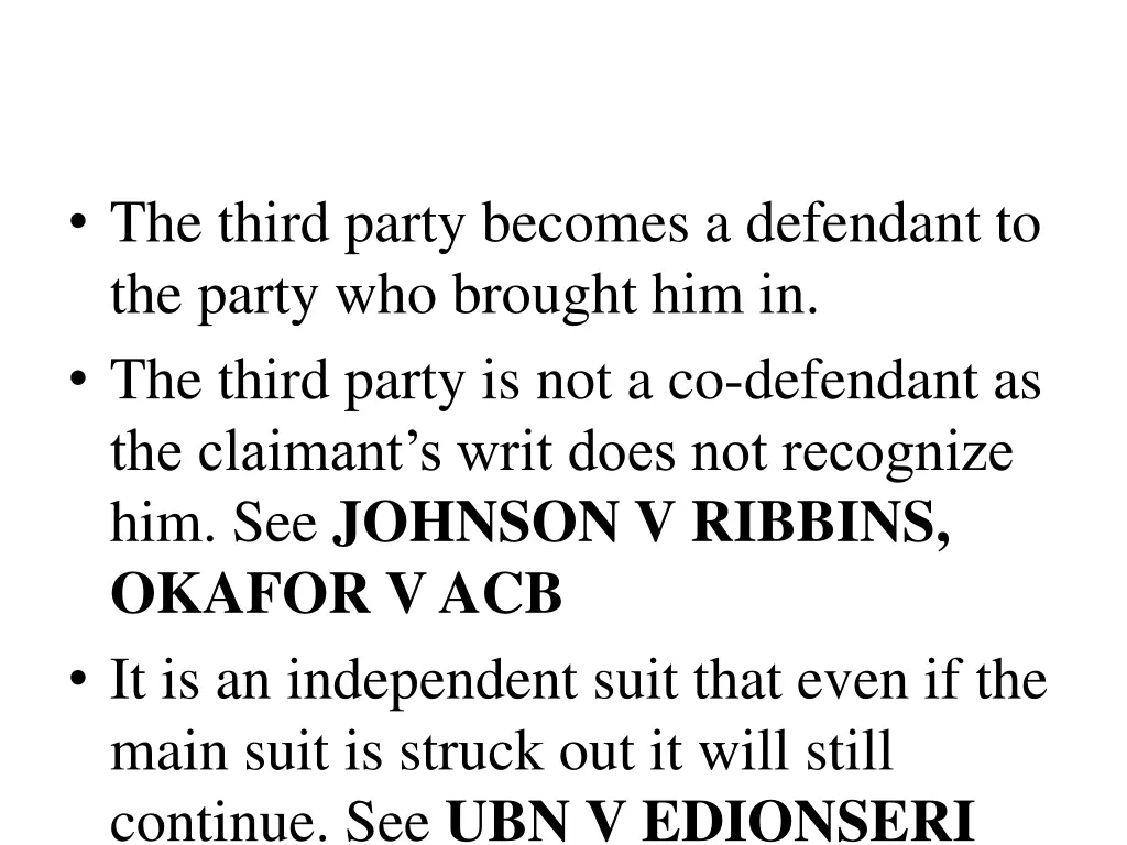 the third party becomes a defendant to the party