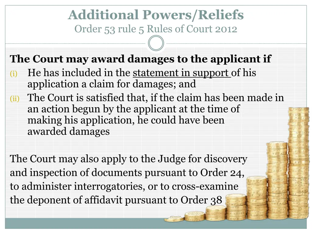 additional powers reliefs order 53 rule 5 rules