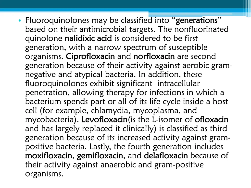 fluoroquinolones may be classified into