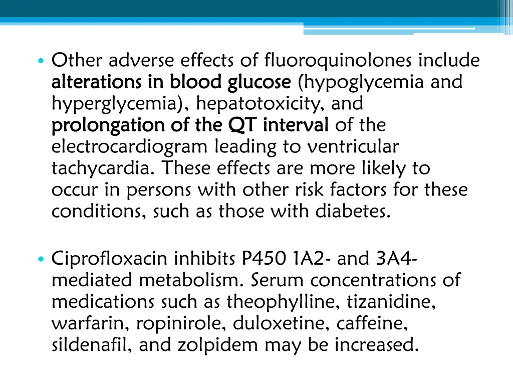 other adverse effects of fluoroquinolones include