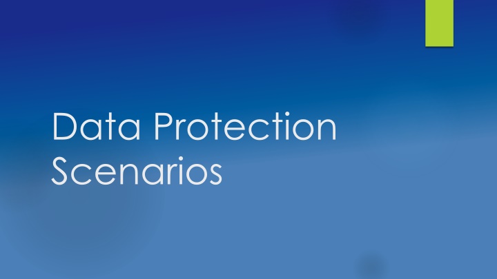 data protection scenarios