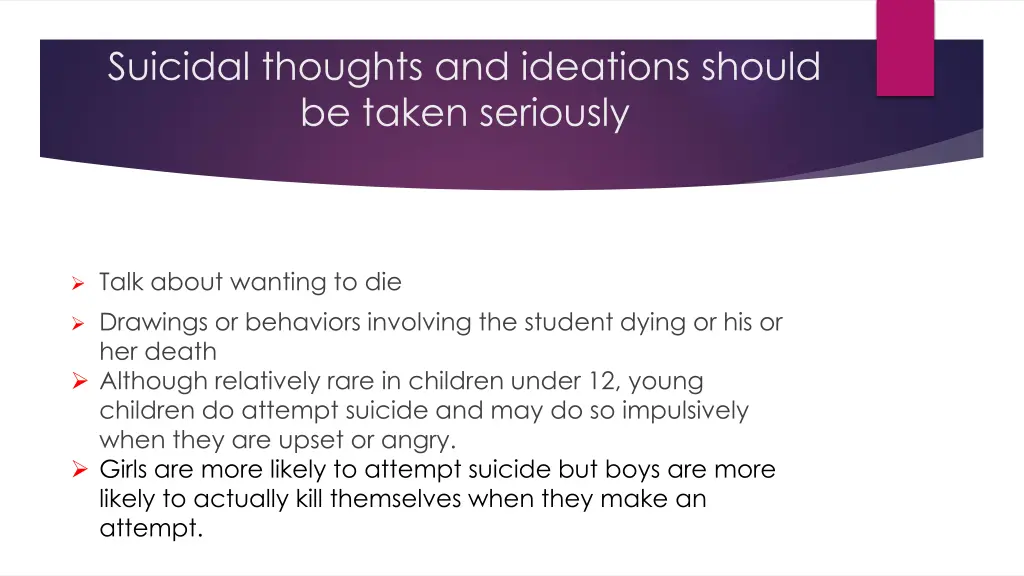 suicidal thoughts and ideations should be taken