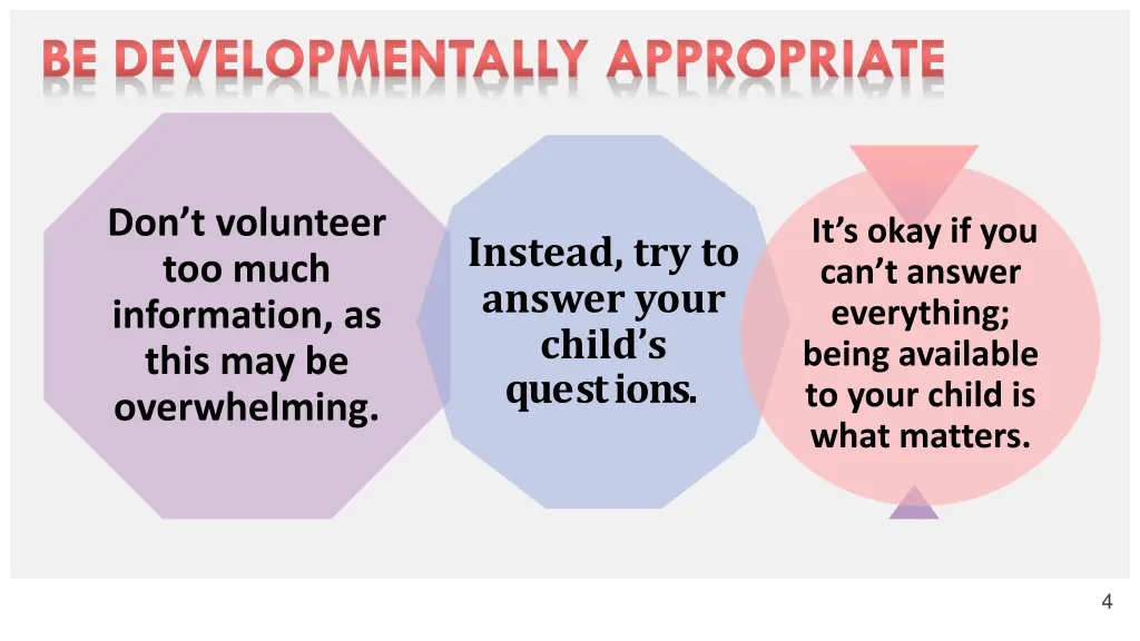 be developmentally appropriate