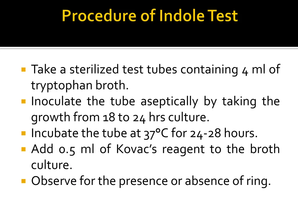 take a sterilized test tubes containing