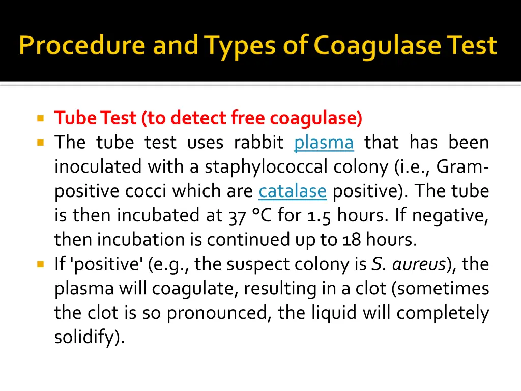 tubetest to detect free coagulase the tube test