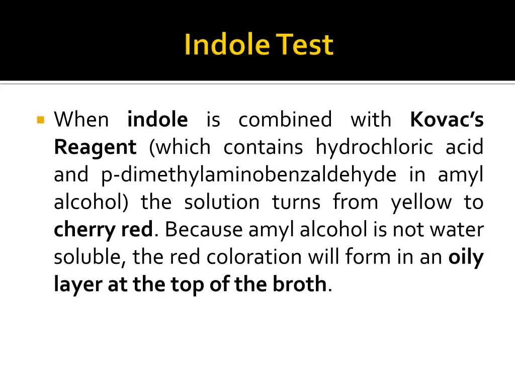 when indole is combined with kovac s reagent