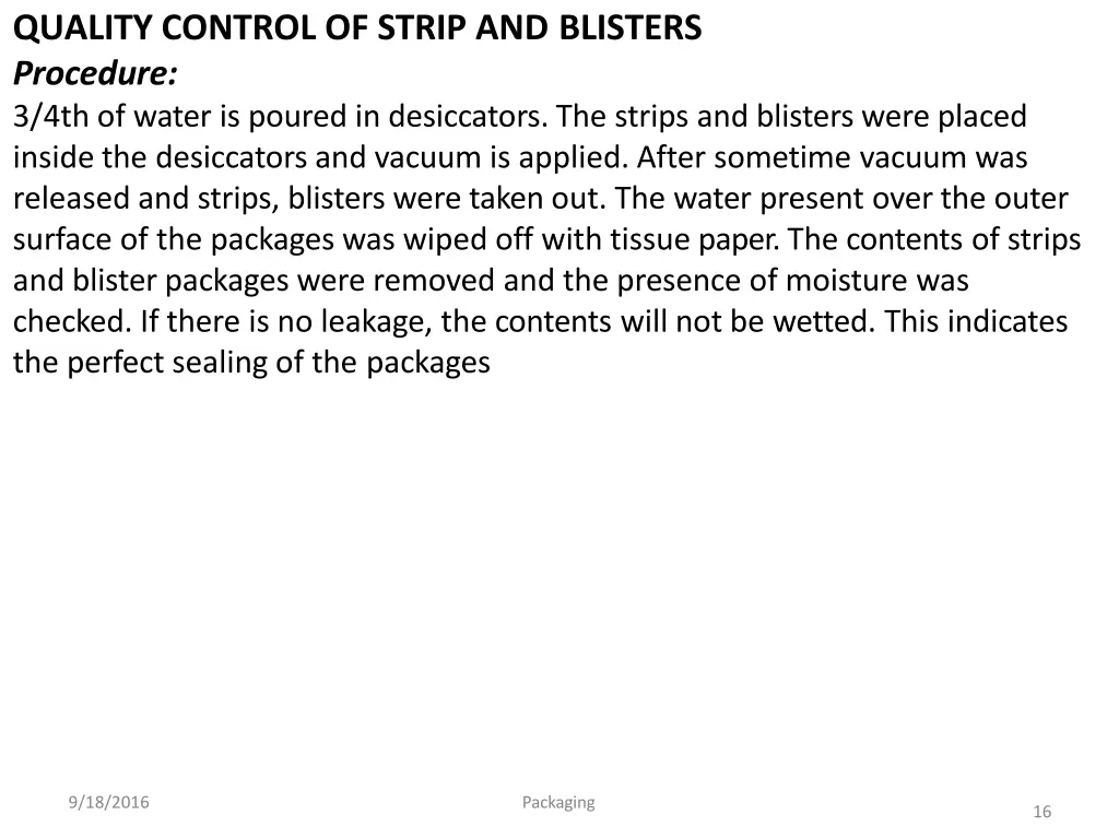 quality control of strip and blisters procedure