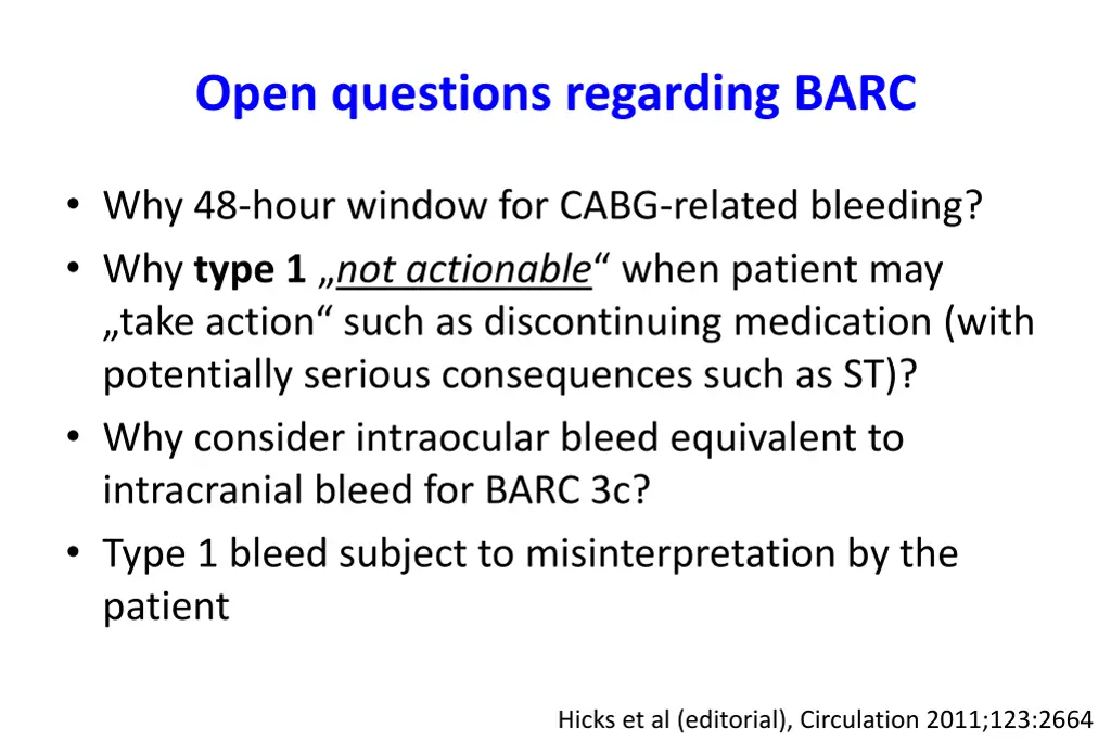 open questions regarding barc