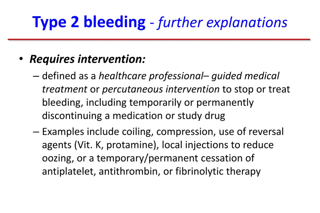 type 2 bleeding further explanations