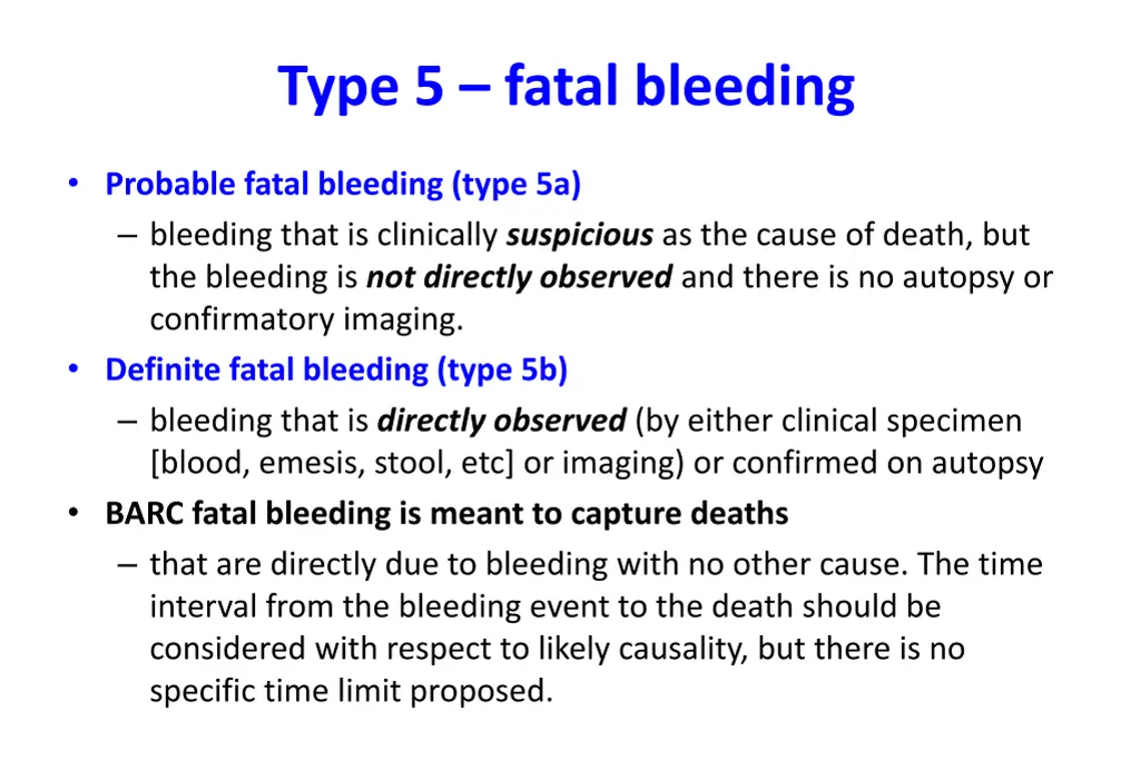 type 5 fatal bleeding