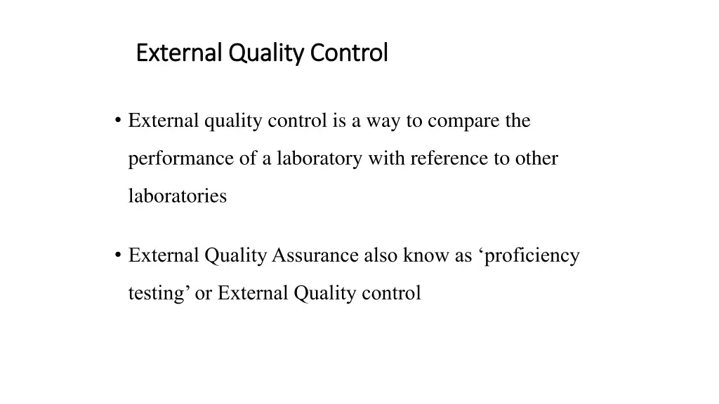 external quality control external quality control