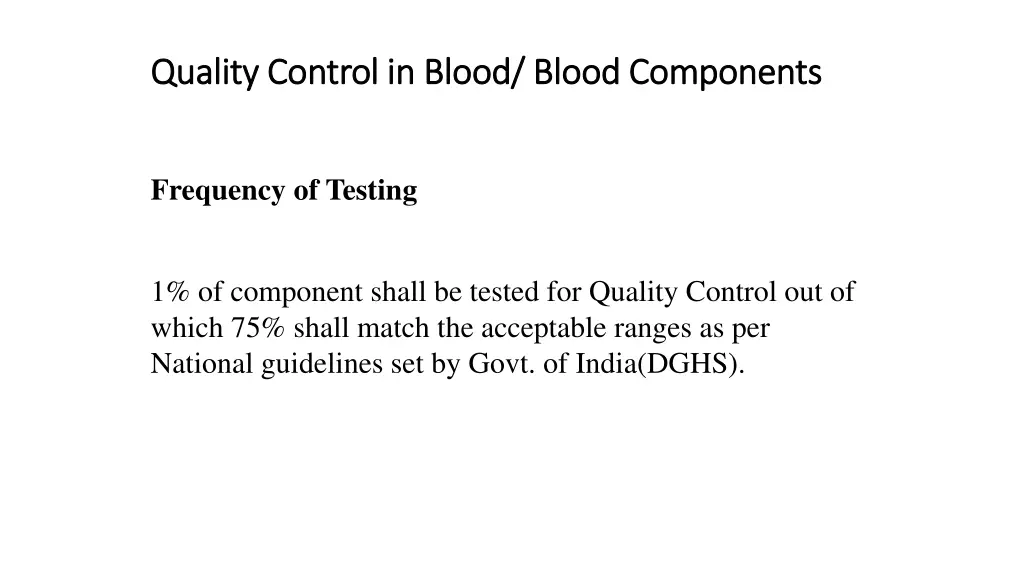 quality control in blood blood components quality