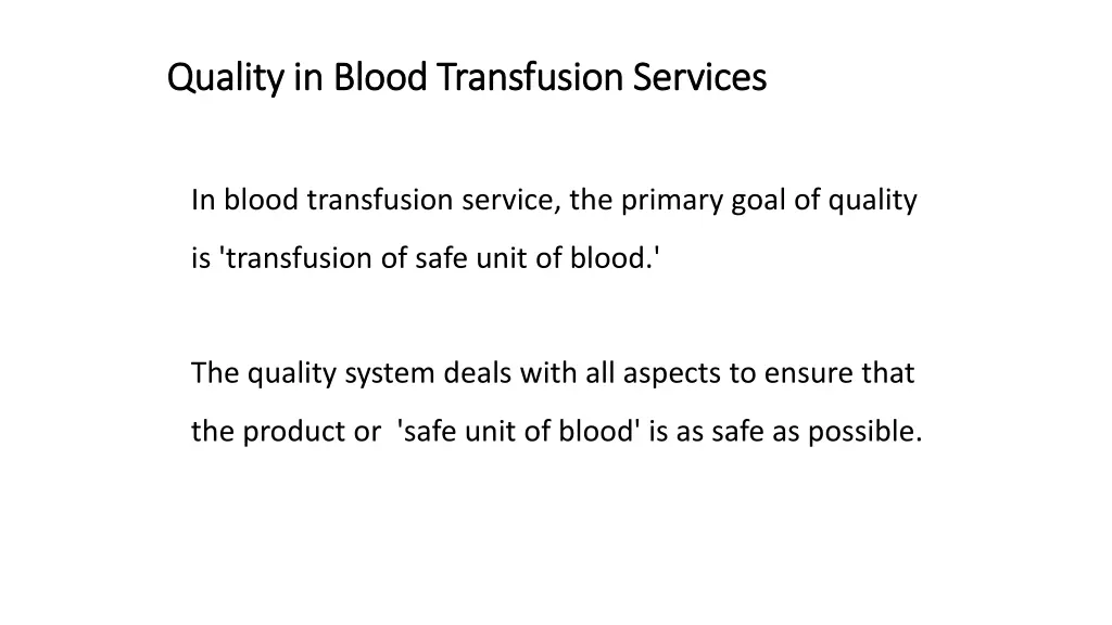 quality in blood transfusion services quality