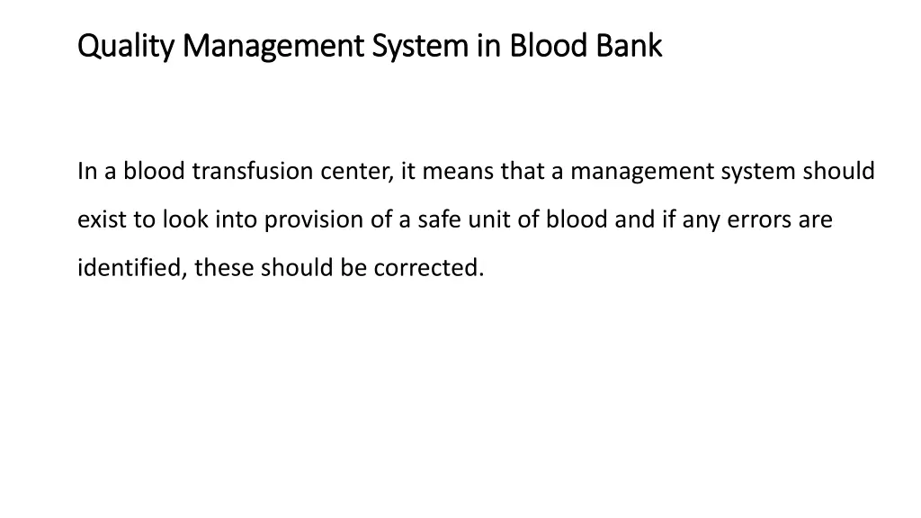 quality management system in blood bank quality