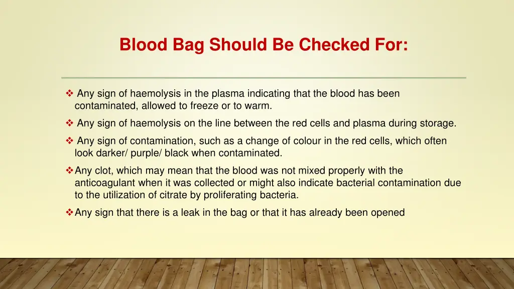 blood bag should be checked for