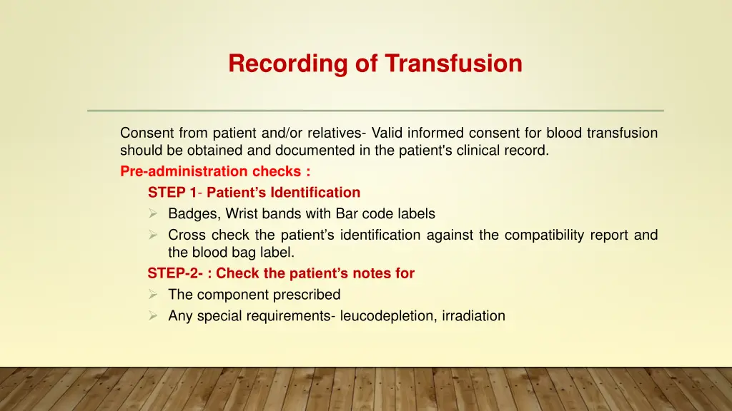 recording of transfusion